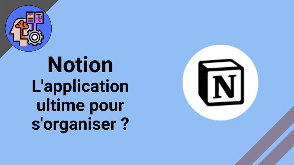 Notion : le digital workspace tout-en-un