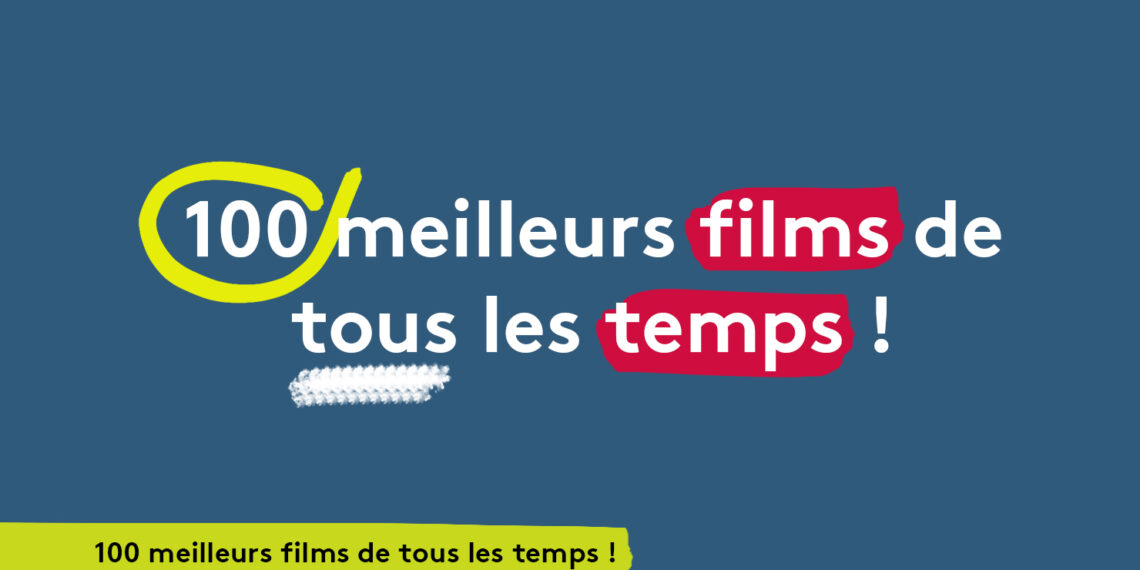 Les 100 meilleurs films de tous les temps Plare.