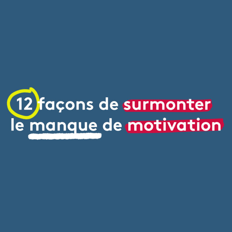 12 facon de surmonter le manque de motivation Plare