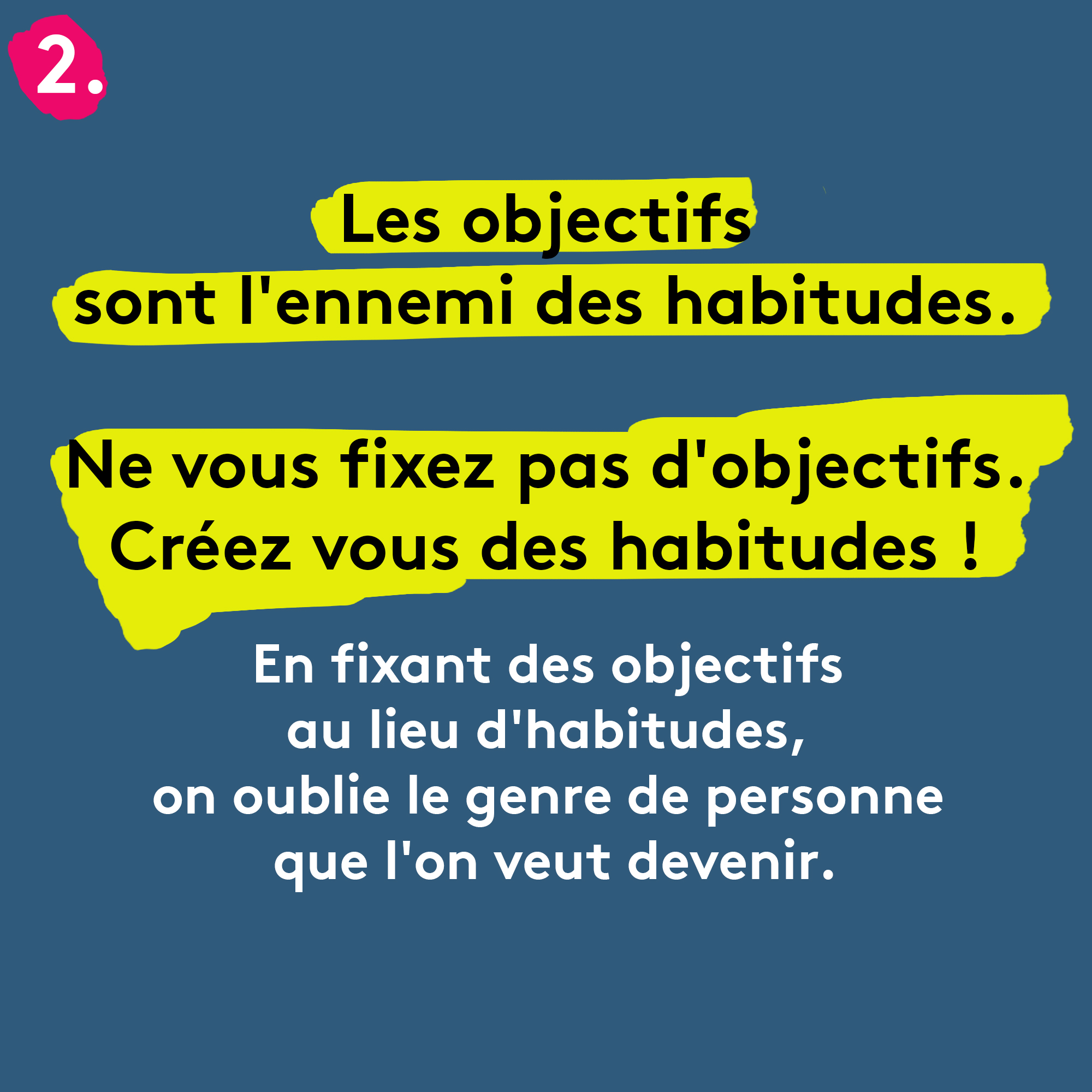 motivation objectif ennemi creer habitude Plare