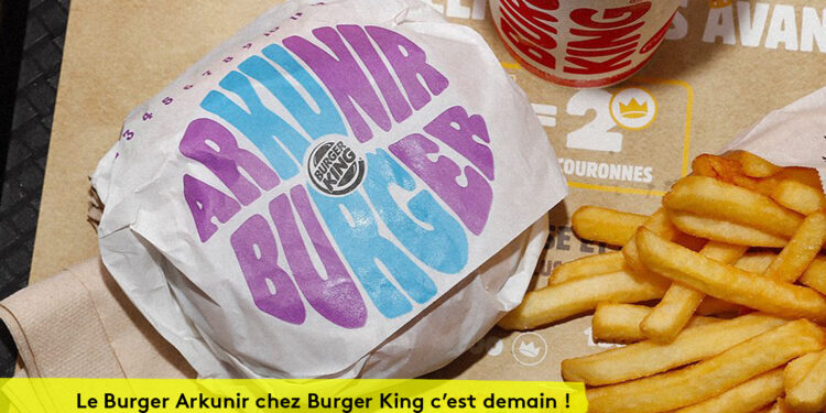 L'Arkunir Burger c'est demain chez Burger King - plare. Arkunir burger chez burker king Plare