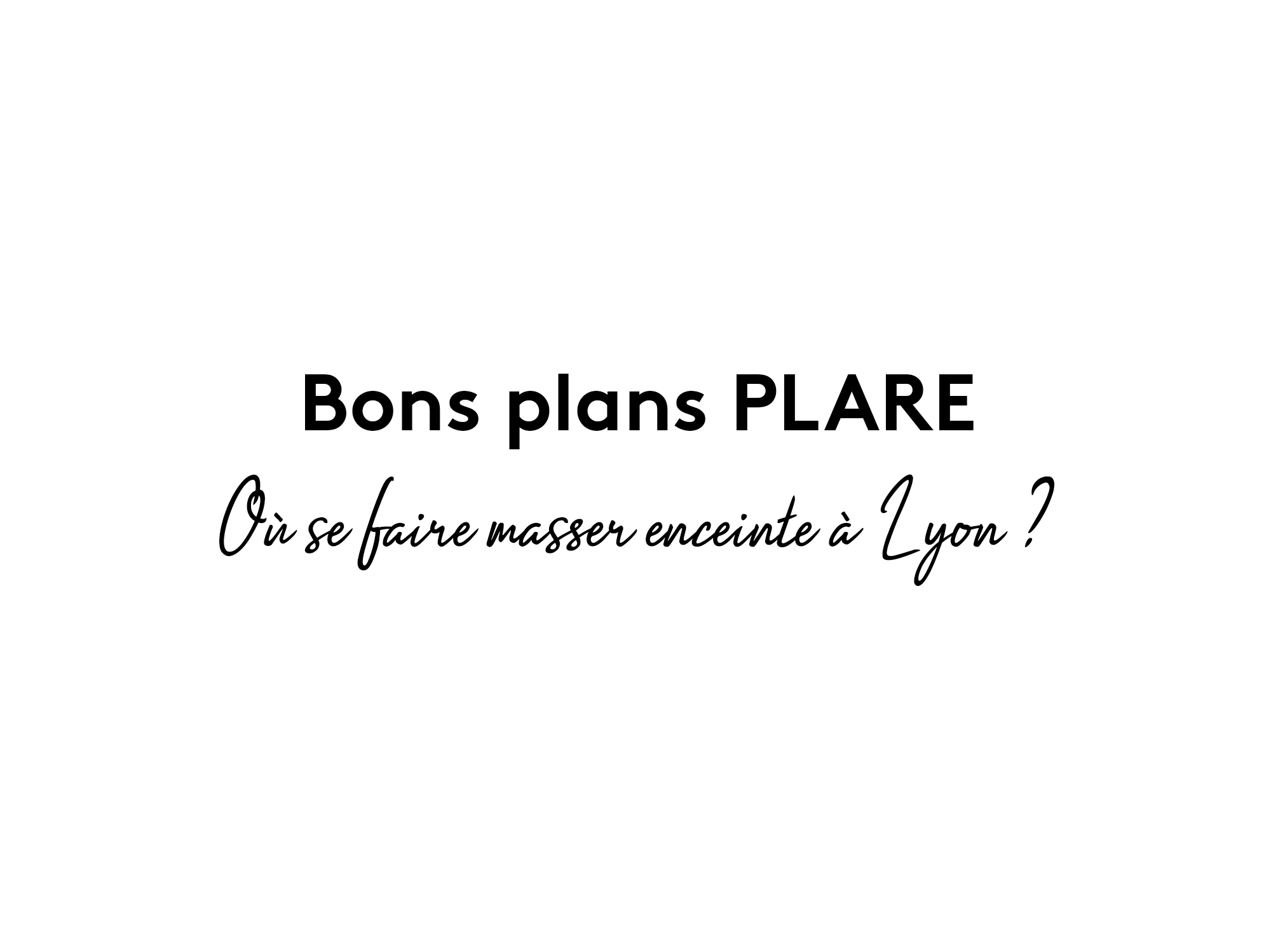 Bon plans se faire masser Plare