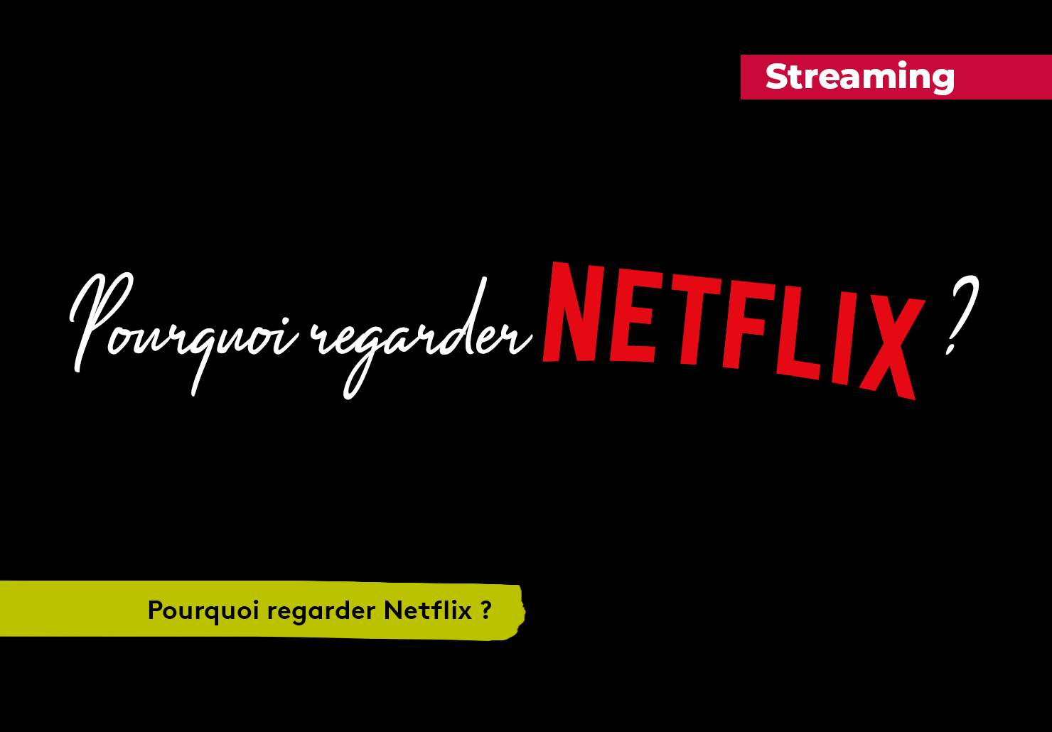 Pourquoi regarder netflix Plare