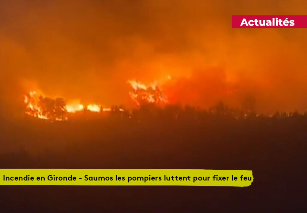 Saumos les pompiers luttent pour fixer le feu Plare