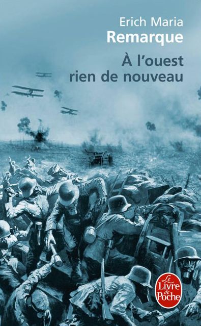À l’ouest, rien de nouveau sur d'Erich Maria Remarque