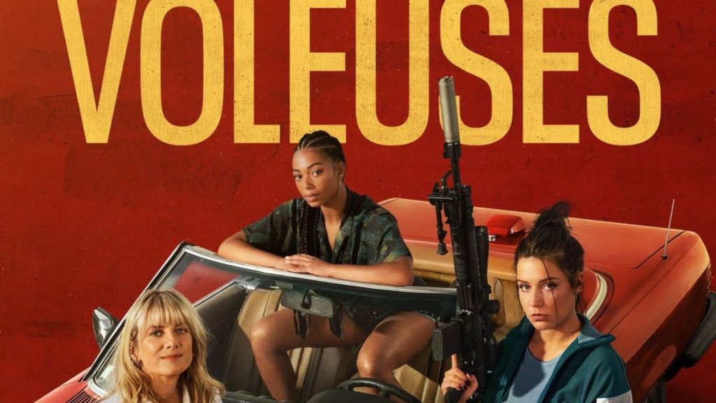 voleuses date de sortie netflix - plare.