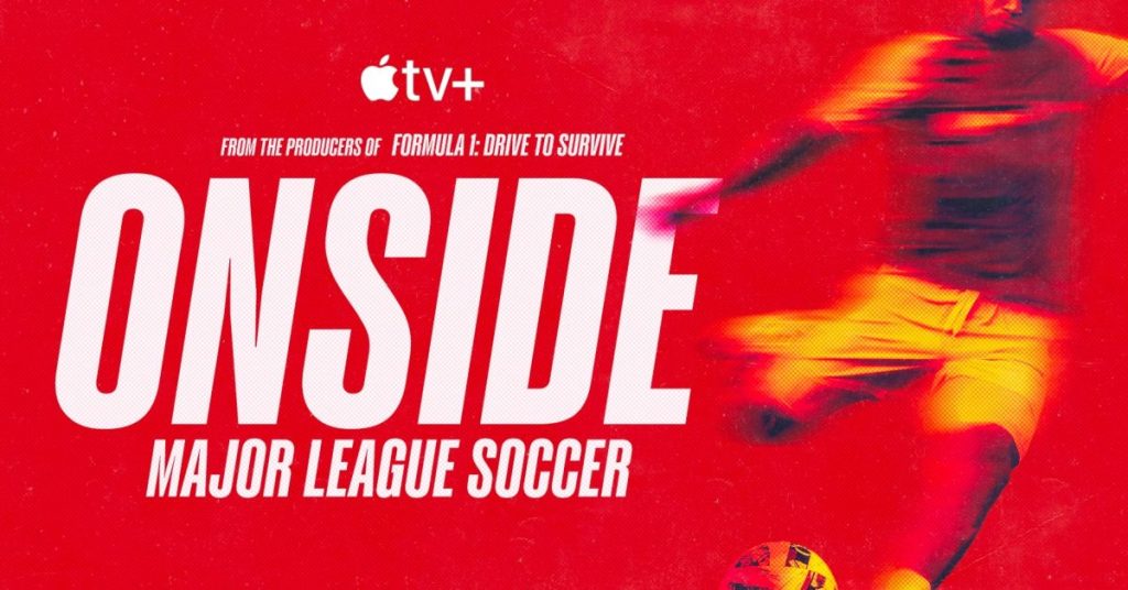 Nouvelle série documentaire sur l’Apple TV+ : l’incursion passionnante dans la MLS par les créateurs de Drive to Survive