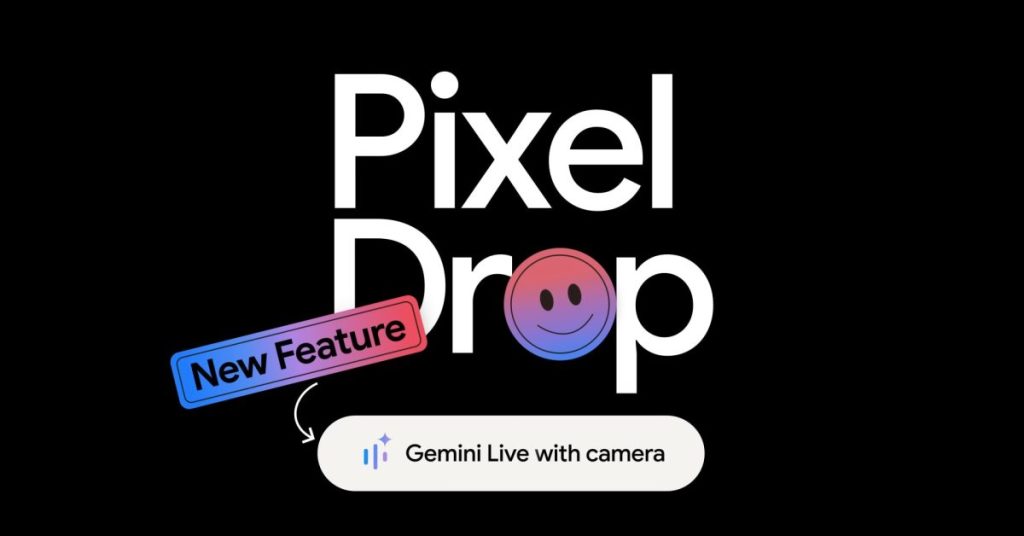Pixel 9 et 9a : accédez gratuitement à la caméra Gemini Live Astra et révolutionnez vos photos