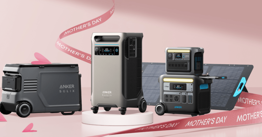 Anker fête les mères avec jusqu’à 55 % de réduction sur les unités SOLIX et bien plus encore.