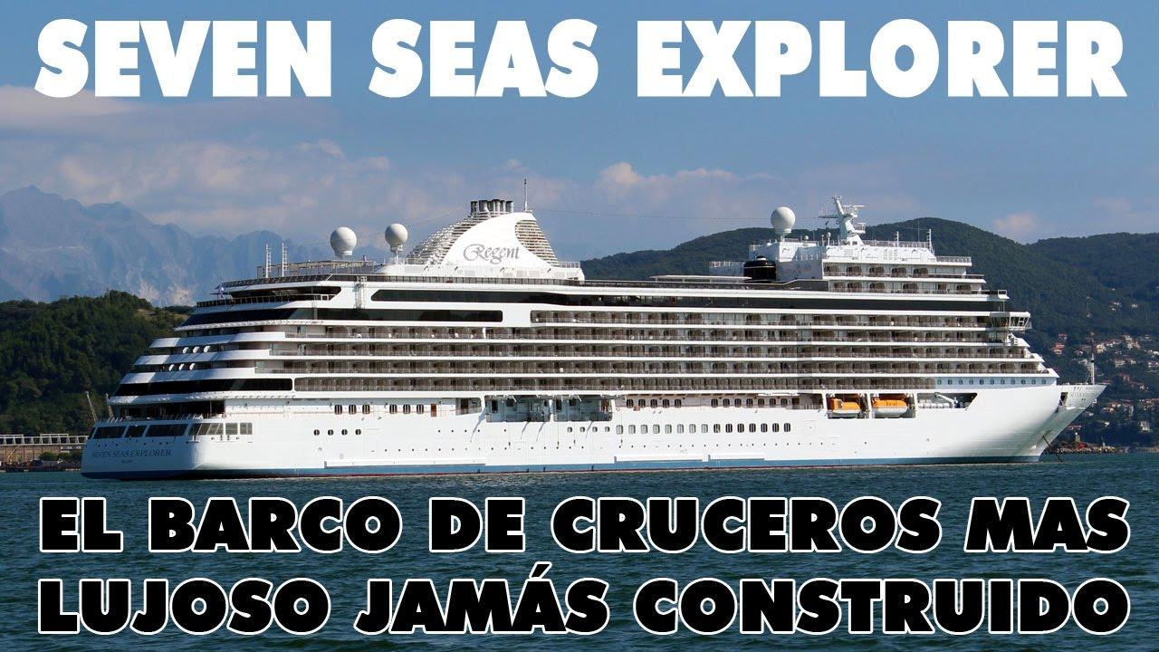 barco Seven Seas Explorer de lujo